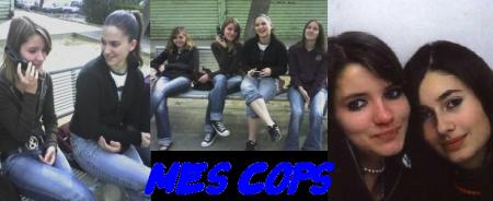 �a c'est mes cops!!!